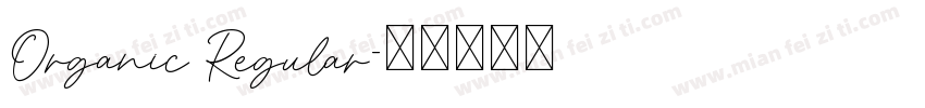 Organic Regular字体转换